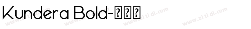 Kundera Bold字体转换